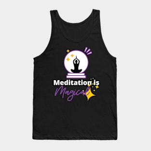 Meditation is Magical - White Text Tank Top